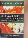 Die Ameise als Tramp