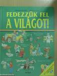 Fedezzük fel a világot!