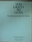 Von Greco bis Goya