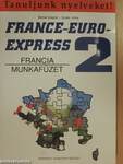 France-Euro-Express 2. - Munkafüzet