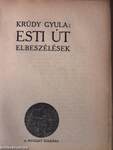 Ifjuság/Esti út/A porosz levél/Madame de Rothe halála/Tragédia/Kucséberkosár/Lőrinc emléke/A tavasz napja sütötte...