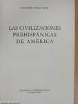 Las Civilizaciones Prehispánicas de América