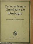 Transzendentale Grundlagen der Biologie