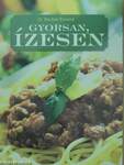 Gyorsan, ízesen