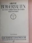 Grosse Bürgerbauten aus Vier Jahrhundert deutscher Vergangenheit