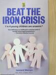 Beat the Iron Crisis