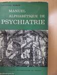 Manuel alphabétique de psychiatrie (dedikált példány)