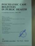 Psychiatric Case Registers in Public Health