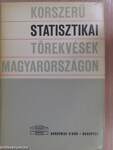 Korszerű statisztikai törekvések Magyarországon