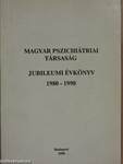 Magyar Pszichiátriai Társaság jubileumi évkönyv 1980-1990