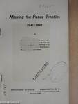 Making the Peace Treaties 1941-1947