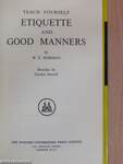 Etiquette and Good Manners