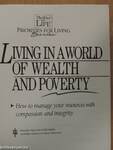 Living in a World of Wealth and Poverty