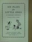 Six Plays for Little Ones