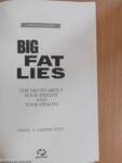 Big Fat Lies