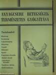 Hogyan ápolja testét a nő és a férfi?/Jó modor és a nemes szórakozások/Anyagcsere betegségek természetes gyógyítása/Mindennapi és rendkivüli háztartási munkák/Gyomorbetegségek vizsgálata és gyógykezelése/Háziipar mint otthoni kenyérkereset