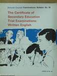 The Certificate of Secondary Education/Trial Examinations: Written English