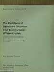 The Certificate of Secondary Education/Trial Examinations: Written English