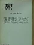 The education for family life by the aid of television in foreign countries