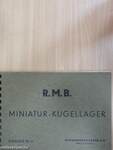 R. M. B. Miniatur-Kugellager