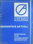 Confessio Augustana - Bekenntnis Aktuell