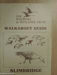 Slimbridge - Walkabout Guide