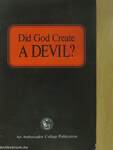 Did God Create A Devil?