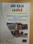 Stakeholder engagement: Report on Aqua-add experiences