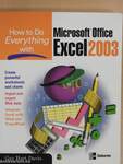 How to Do Everything with Microsoft Office Excel 2003