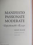 Manifesto of a Passionate Moderate