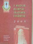 A Magyar Olimpiai Akadémia évkönyve 2005