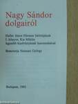 Nagy Sándor dolgairól (minikönyv) (számozott)