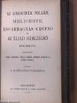 A szeleburdi, a kelletlenek, Scapin csinyei és a siciliai/A botcsinálta doktor, Szerelmi perpatvar és Amphitrion/Az urhatnék polgár, Mélicerte, Escarbagnas grófnő és az Éliszi herczegnő