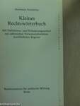 Kleines Rechtswörterbuch