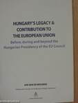 Hungary's Legacy & Contribution to The European Union