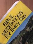 Bible Meditations for Every Day