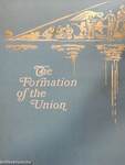 The Formation of the Union