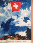 Schweiz du schönes Land
