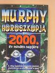 Murphy horoszkópja a 2000. év minden napjára