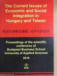 The Current Issues of Economic and Social Integration in Hungary and Taiwan