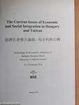 The Current Issues of Economic and Social Integration in Hungary and Taiwan