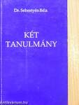 Két tanulmány