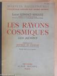 Les rayons cosmiques