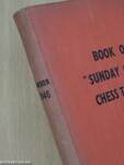 Book of the "Sunday Chronicle" Chess Tournament