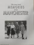 The very best Memories from Manchester