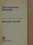 The Uncertain Midnight