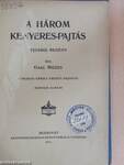 A három kenyeres-pajtás