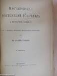 Magyarország történelmi földrajza a Hunyadiak korában V.