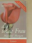 Die totale Frau