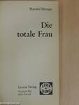 Die totale Frau